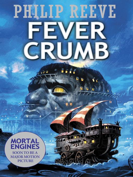 Title details for Fever Crumb by Philip Reeve - Available